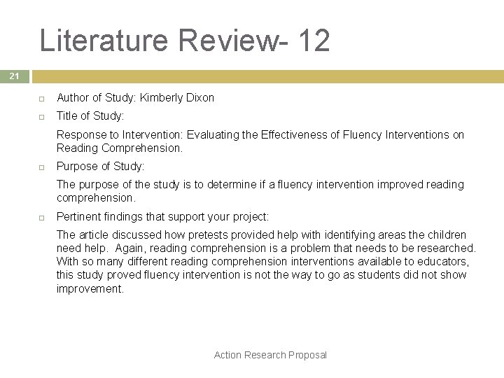 Literature Review- 12 21 Author of Study: Kimberly Dixon Title of Study: Response to