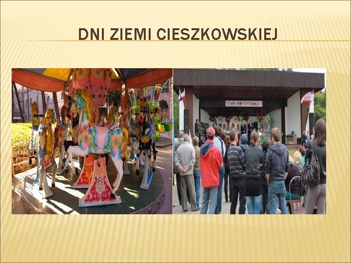 DNI ZIEMI CIESZKOWSKIEJ 