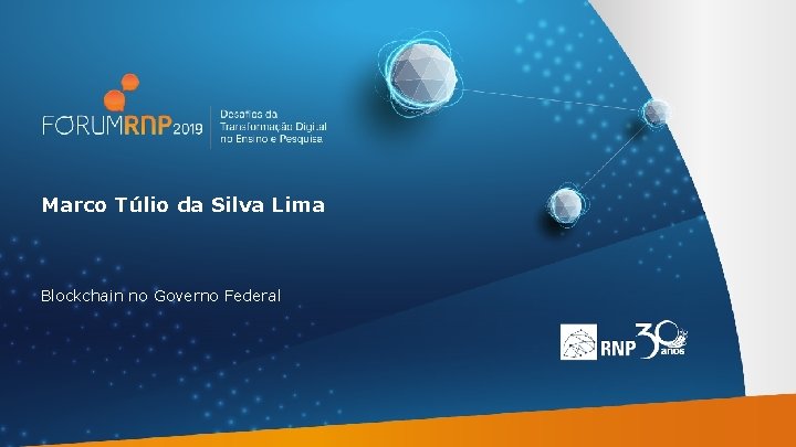 Marco Túlio da Silva Lima Blockchain no Governo Federal 