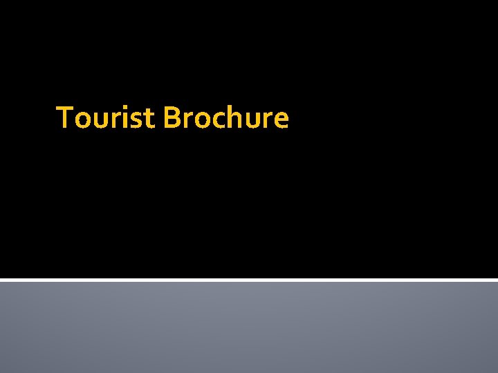 Tourist Brochure 