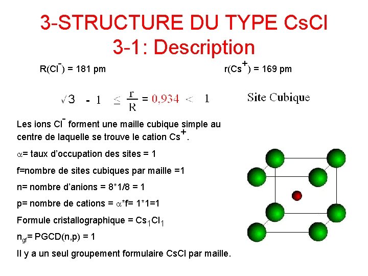 3 -STRUCTURE DU TYPE Cs. Cl 3 -1: Description - R(Cl ) = 181