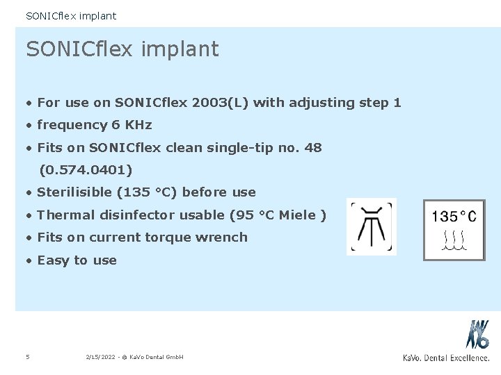 SONICflex implant • For use on SONICflex 2003(L) with adjusting step 1 • frequency