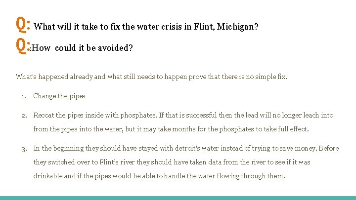 Q: What will it take to fix the water crisis in Flint, Michigan? Q:
