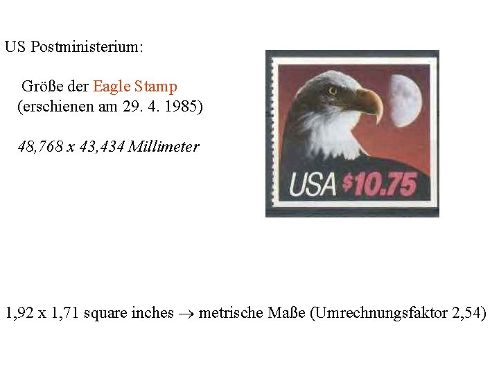 US Postministerium: Größe der Eagle Stamp (erschienen am 29. 4. 1985) 48, 768 x