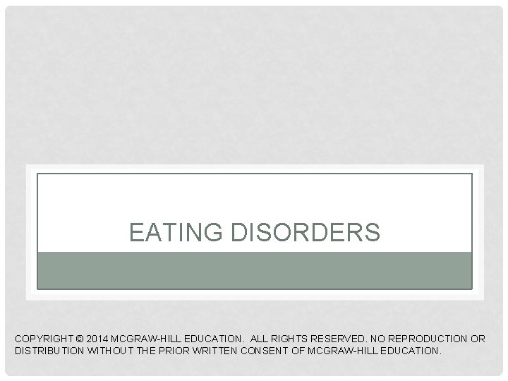 FEEDING AND EATING DISORDERS ELIMINATION DISORDERS SLEEPWAKE DISORDERS