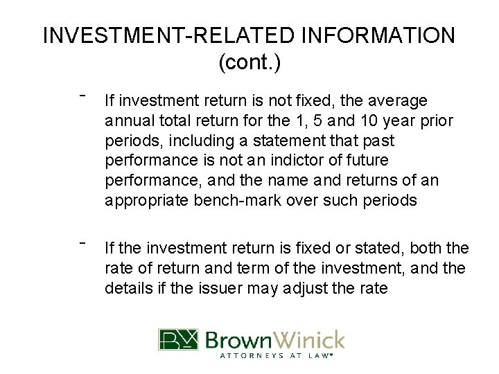 INVESTMENT-RELATED INFORMATION (cont. ) ‾ If investment return is not fixed, the average annual
