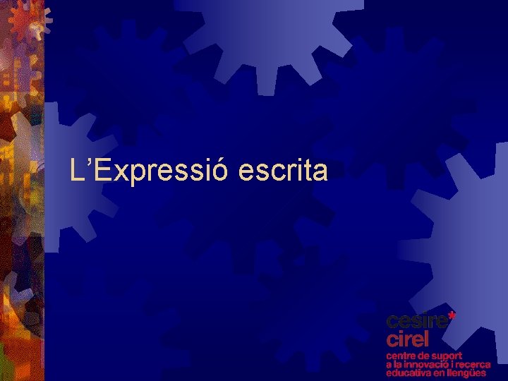 L’Expressió escrita 