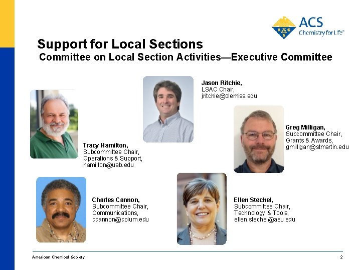 Support for Local Sections Committee on Local Section Activities—Executive Committee Jason Ritchie, LSAC Chair,