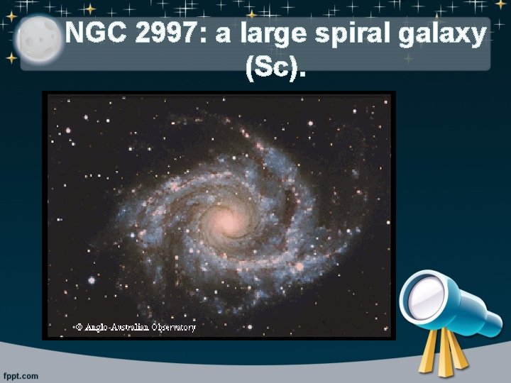 NGC 2997: a large spiral galaxy (Sc). 