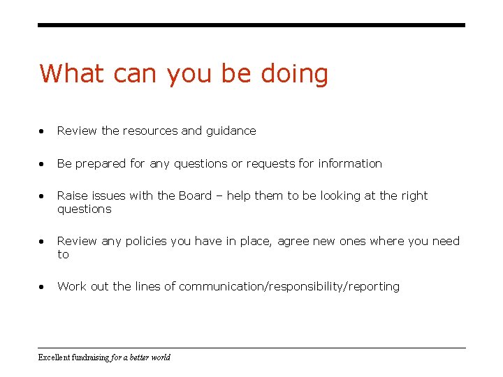 What can you be doing • Review the resources and guidance • Be prepared What can you be doing • Review the resources and guidance • Be prepared