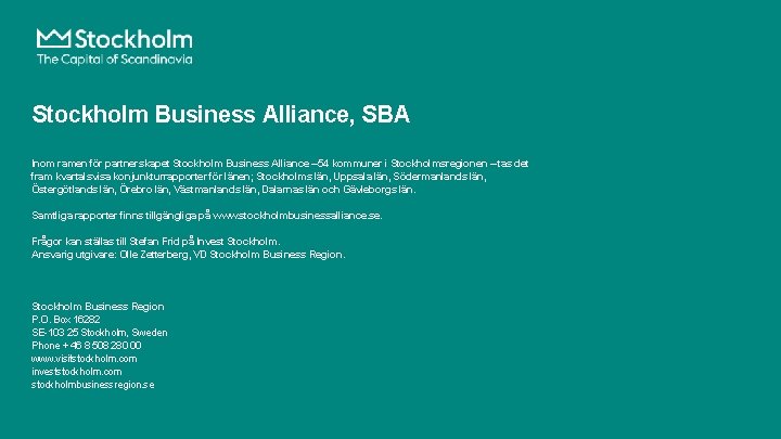 Stockholm Business Alliance, SBA Inom ramen för partnerskapet Stockholm Business Alliance – 54 kommuner