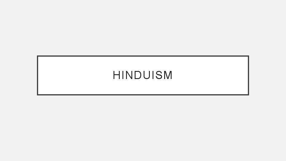 HINDUISM 