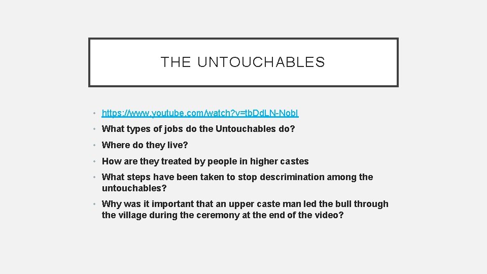 THE UNTOUCHABLES • https: //www. youtube. com/watch? v=tb. Dd. LN-Nob. I • What types