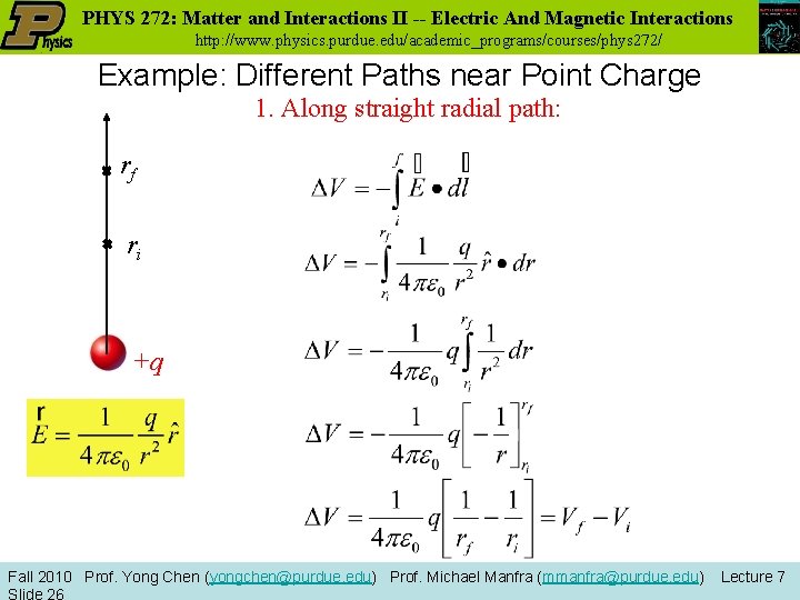 PHYS 272: Matter and Interactions II -- Electric And Magnetic Interactions http: //www. physics.