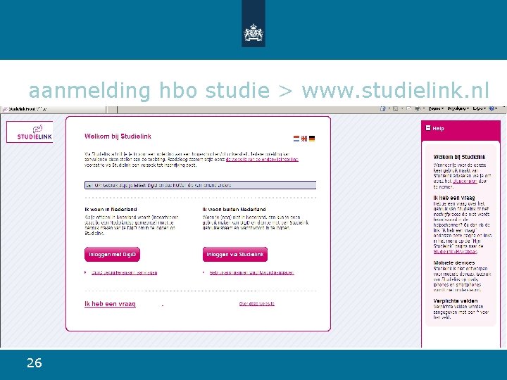 aanmelding hbo studie > www. studielink. nl 26 