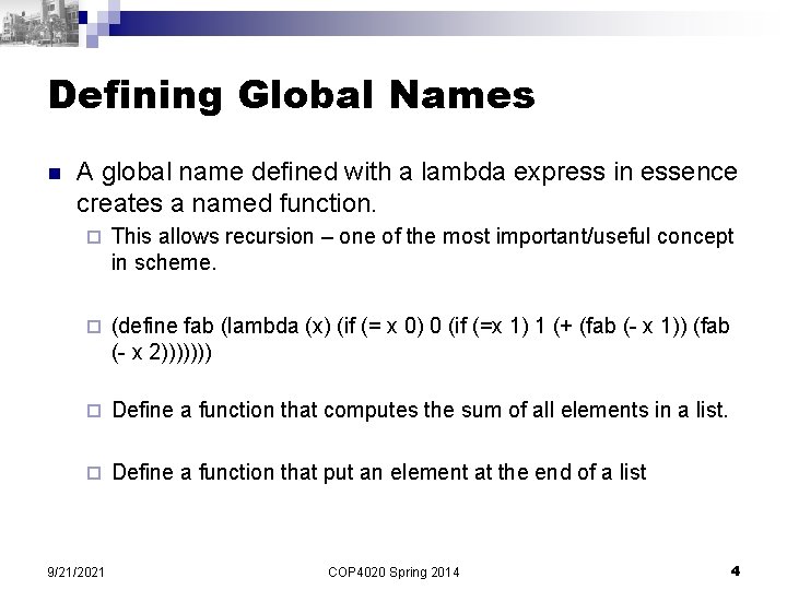 COP 4020 Programming Languages Functional Programming Prof Xin