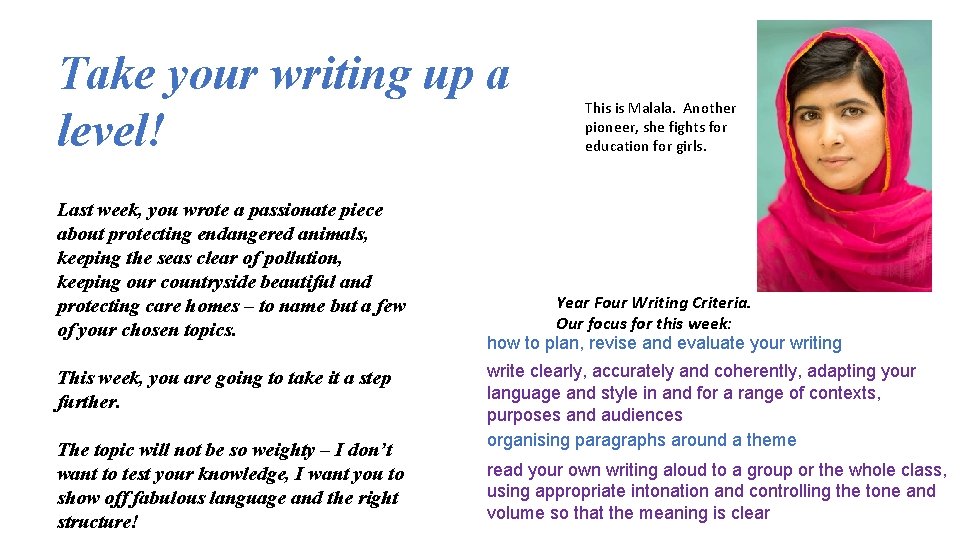 Take your writing up a level! Last week, you wrote a passionate piece about