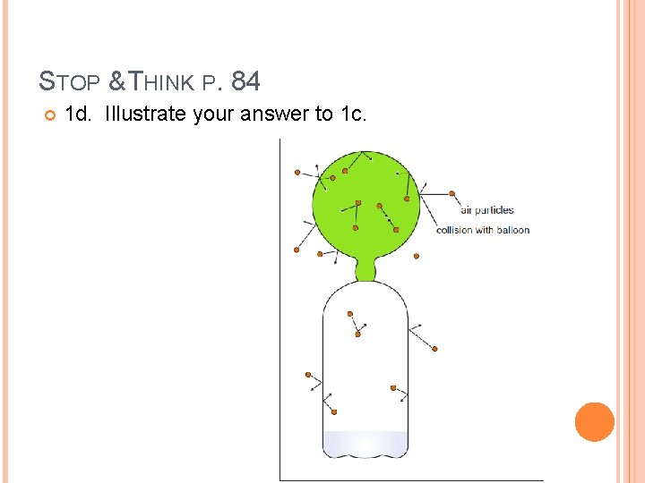 STOP & THINK P. 84 1 d. Illustrate your answer to 1 c. 