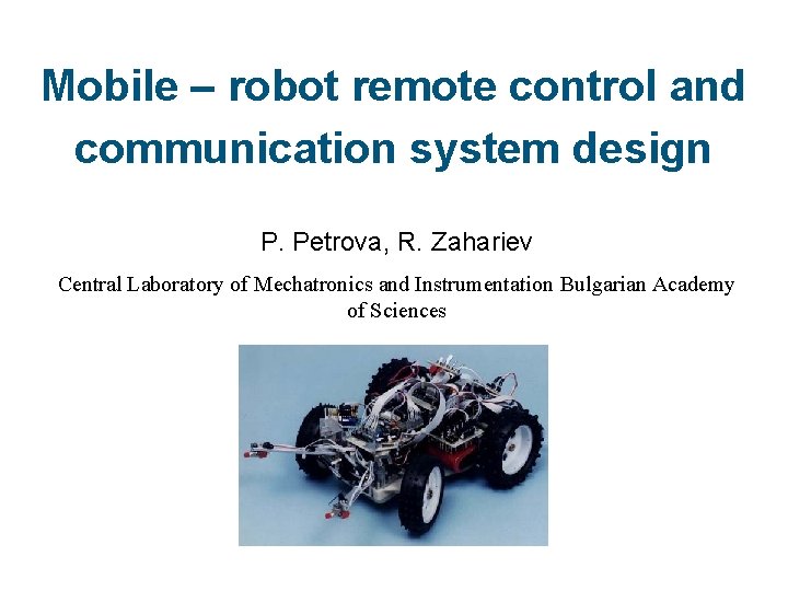 Engineering Remote Controller Design Mobile robot remote control and communication system design