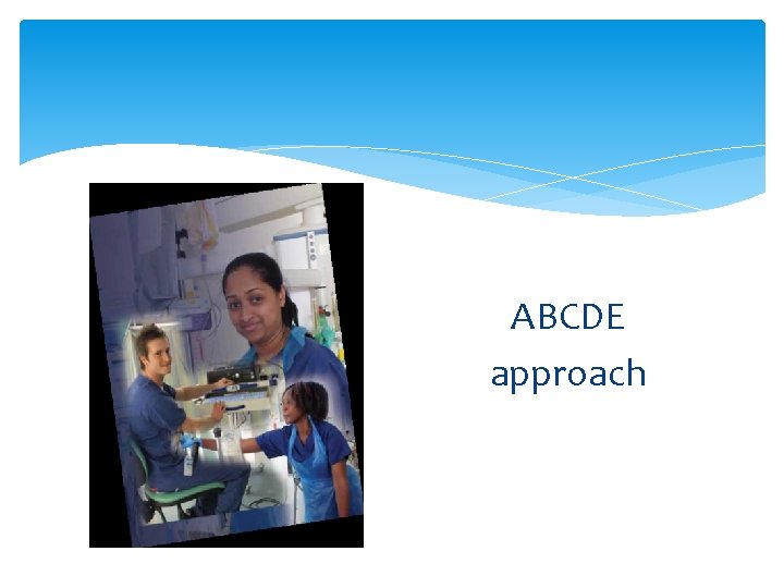 ABCDE approach 