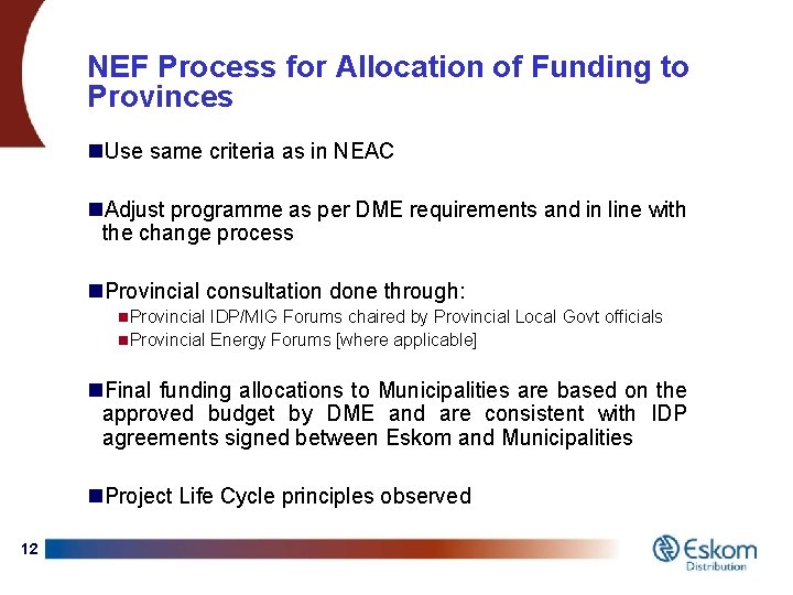 NEF Process for Allocation of Funding to Provinces n. Use same criteria as in