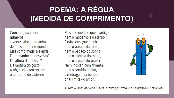 POEMA: A RÉGUA (MEDIDA DE COMPRIMENTO) 