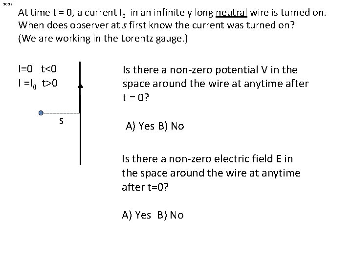 10. 12 At time t = 0, a current I 0 in an infinitely