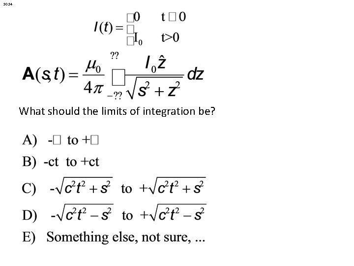 10. 14 What should the limits of integration be? 
