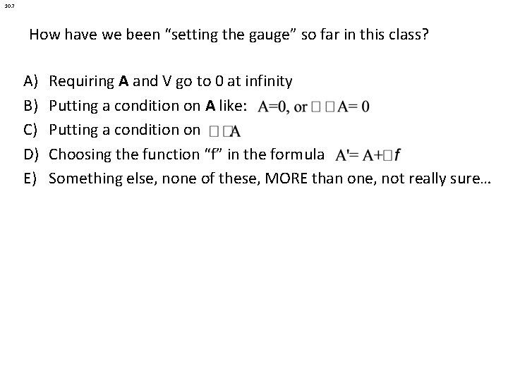 10. 7 How have we been “setting the gauge” so far in this class?