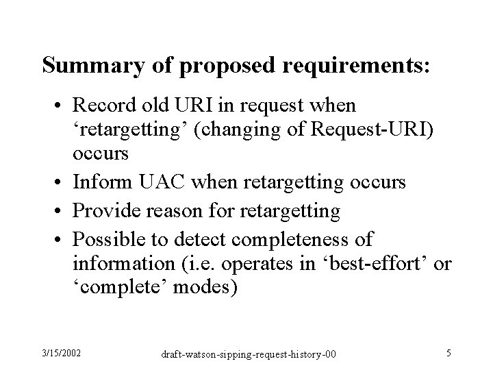 IETF53 Generic Request History Capability Requirements ...
