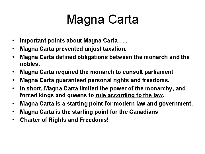 Magna Carta • Important points about Magna Carta. . . • Magna Carta prevented