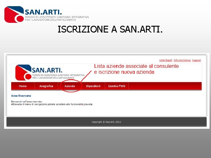 ISCRIZIONE A SAN. ARTI. 