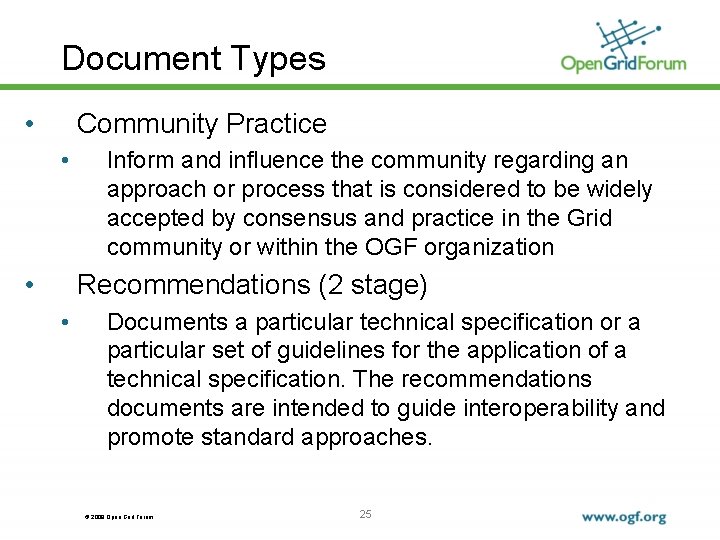 Document Types • Community Practice • • Inform and influence the community regarding an