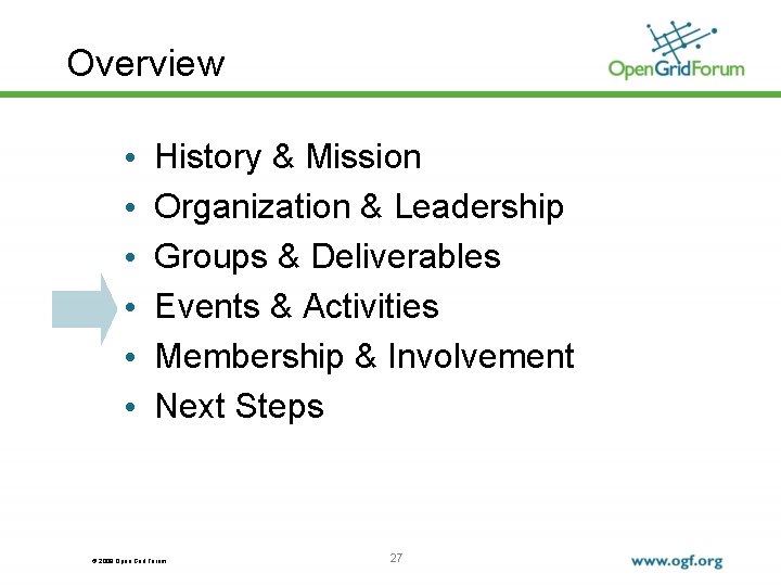 Overview • • • History & Mission Organization & Leadership Groups & Deliverables Events