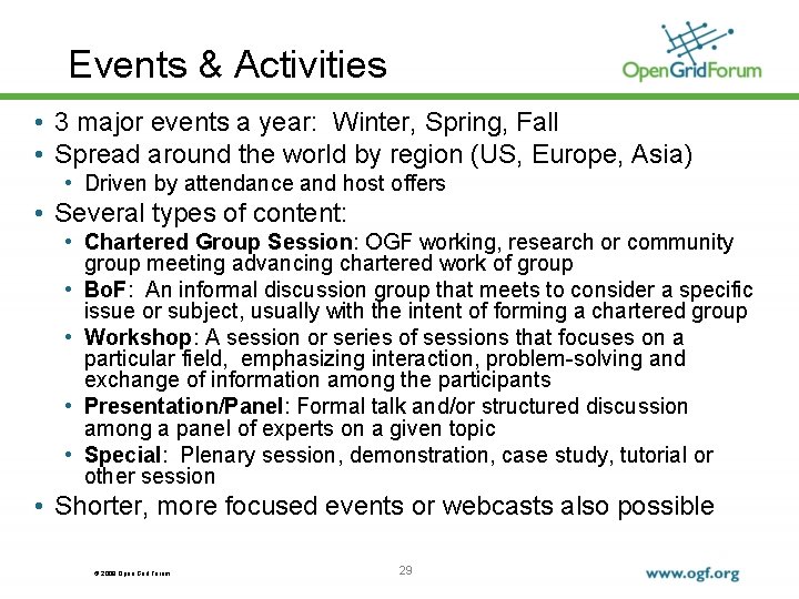 Events & Activities • 3 major events a year: Winter, Spring, Fall • Spread