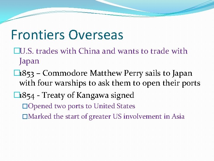 Frontiers Overseas �U. S. trades with China and wants to trade with Japan � Frontiers Overseas �U. S. trades with China and wants to trade with Japan �