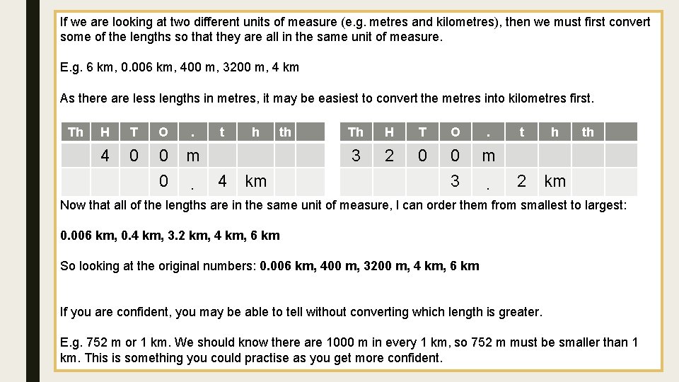 If we are looking at two different units of measure (e. g. metres and