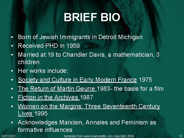 BRIEF BIO • Born of Jewish Immigrants in Detroit Michigan • Received PHD in