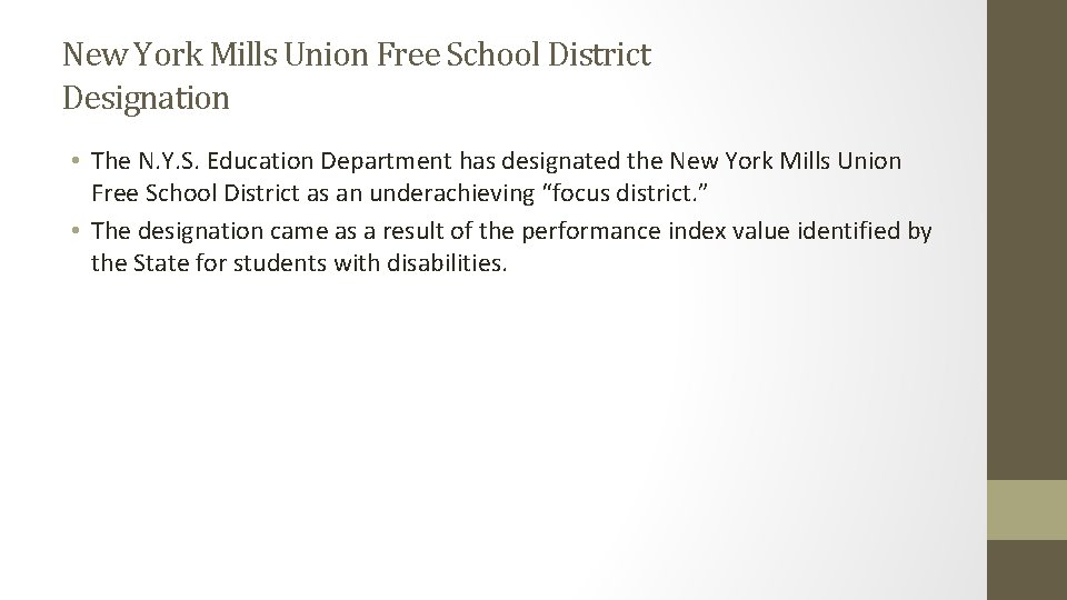 New York Mills Union Free School District Designation • The N. Y. S. Education