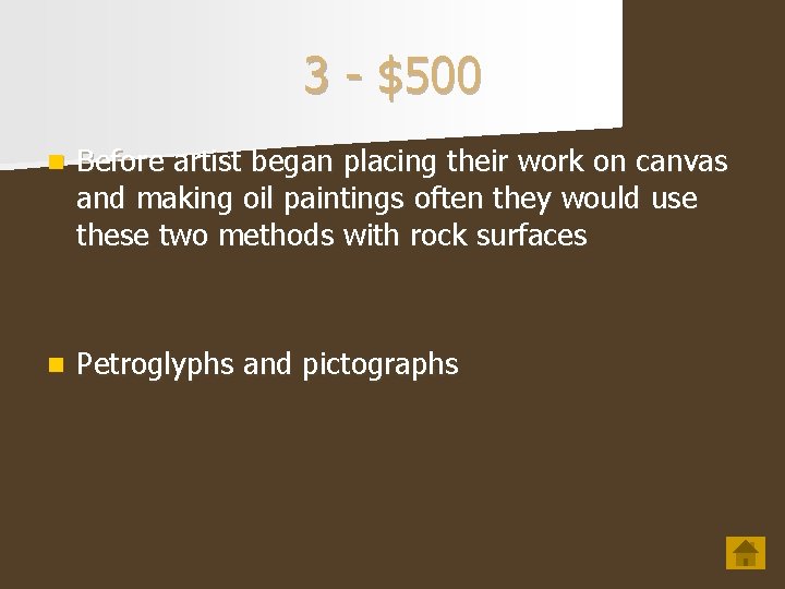 3 - $500 n Before artist began placing their work on canvas and making