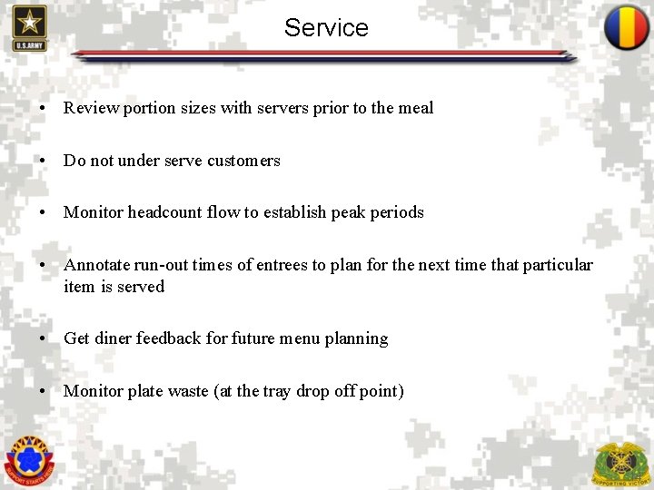 Service • Review portion sizes with servers prior to the meal • Do not