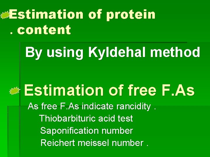 Estimation of protein. content By using Kyldehal method Estimation of free F. As As