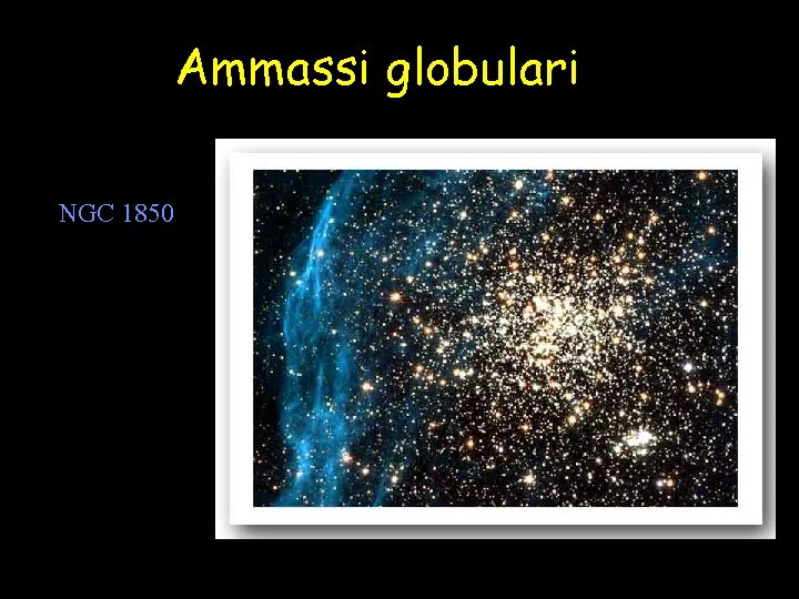 Ammassi globulari NGC 1850 