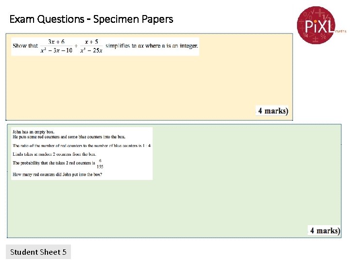 Exam Questions – Specimen Papers Student Sheet 5 