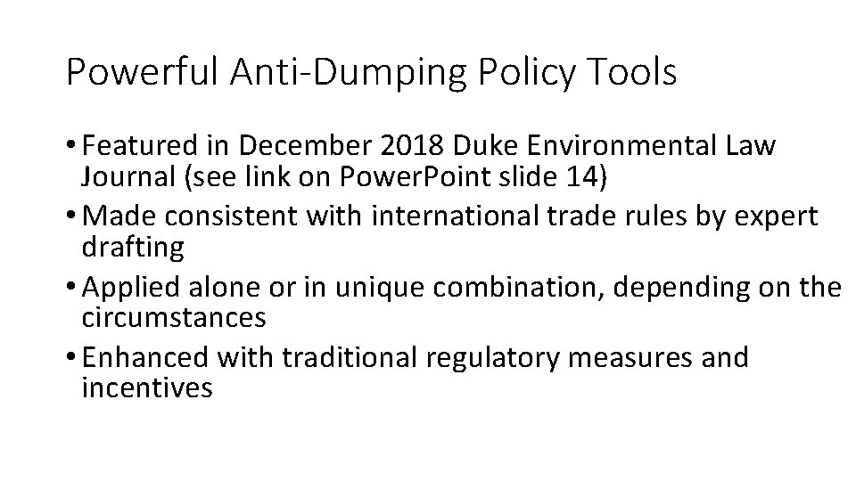 Powerful Anti-Dumping Policy Tools • Featured in December 2018 Duke Environmental Law Journal (see