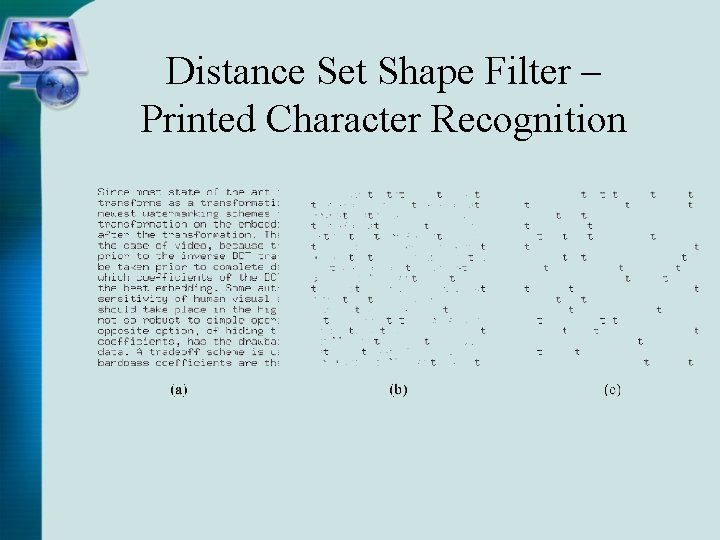 Distance Set Shape Filter – Printed Character Recognition 