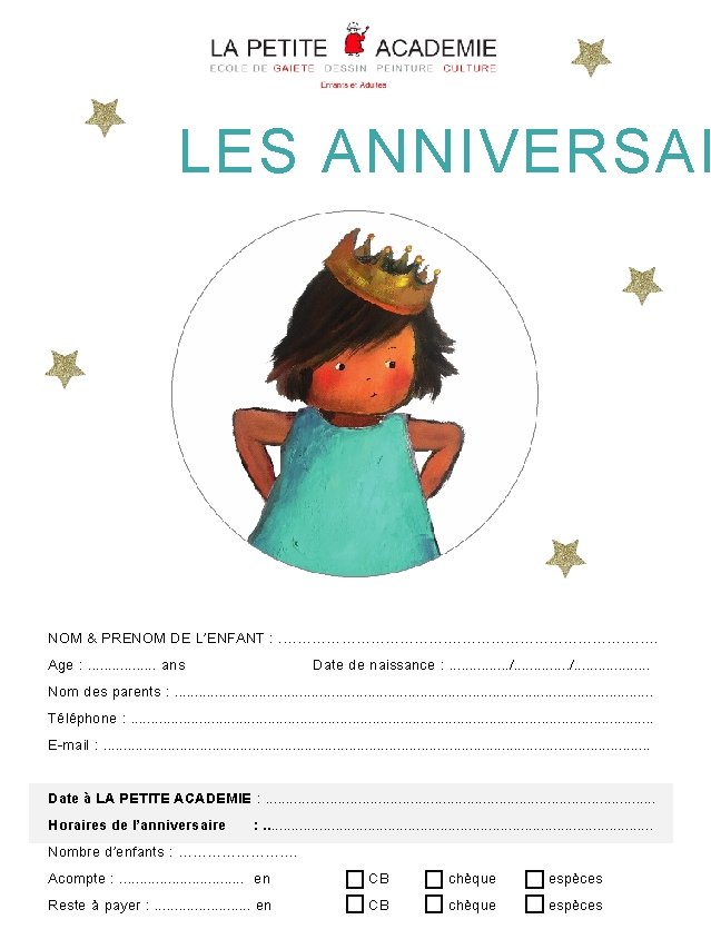 LES ANNIVERSAI NOM & PRENOM DE L’ENFANT : . ………………………………. …. Age : .