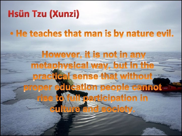 Hsün Tzu (Xunzi) 