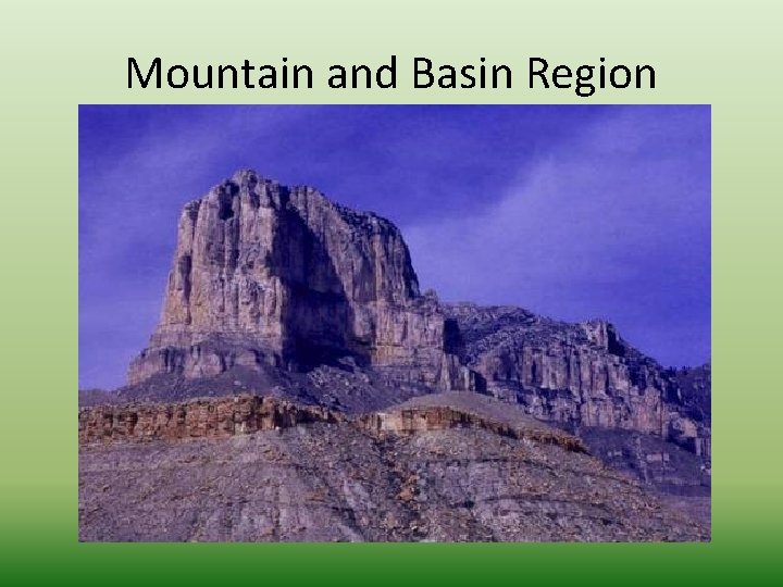 Mountain and Basin Region 