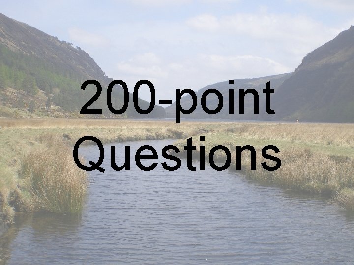200 -point Questions 
